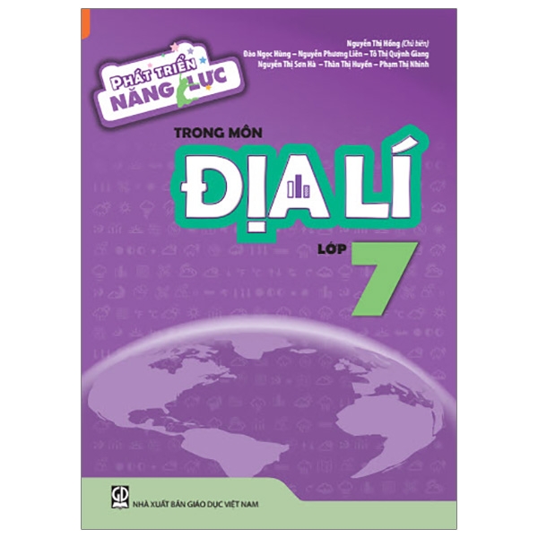 Phát Triển Năng Lực Trong Môn Địa Lí 7 (T9)