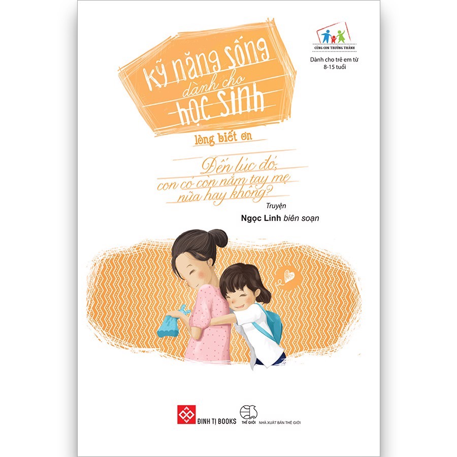 SÁCH - Kỹ năng sống dành cho học sinh - Lòng biết ơn