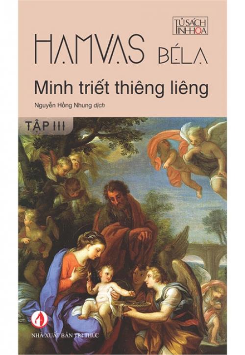 Minh Triết Thiêng Liêng - Tập 3 (Tb 2018)