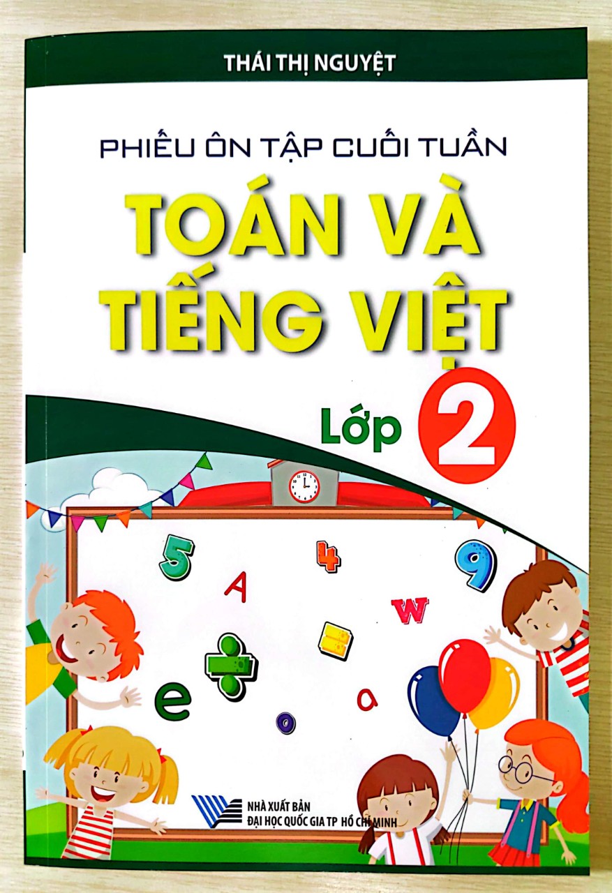 Phiếu ôn tập cuối tuần Toán và Tiếng Việt lớp 2 (Theo chương trình mới Chân Trời Sáng Tạo)