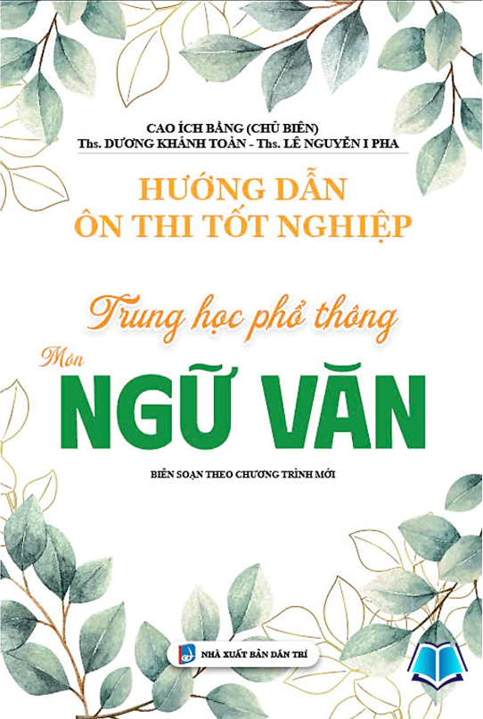 Sách - Hướng Dẫn Ôn Thi Tốt Nghiệp Trung Học Phổ Thông Môn Ngữ Văn