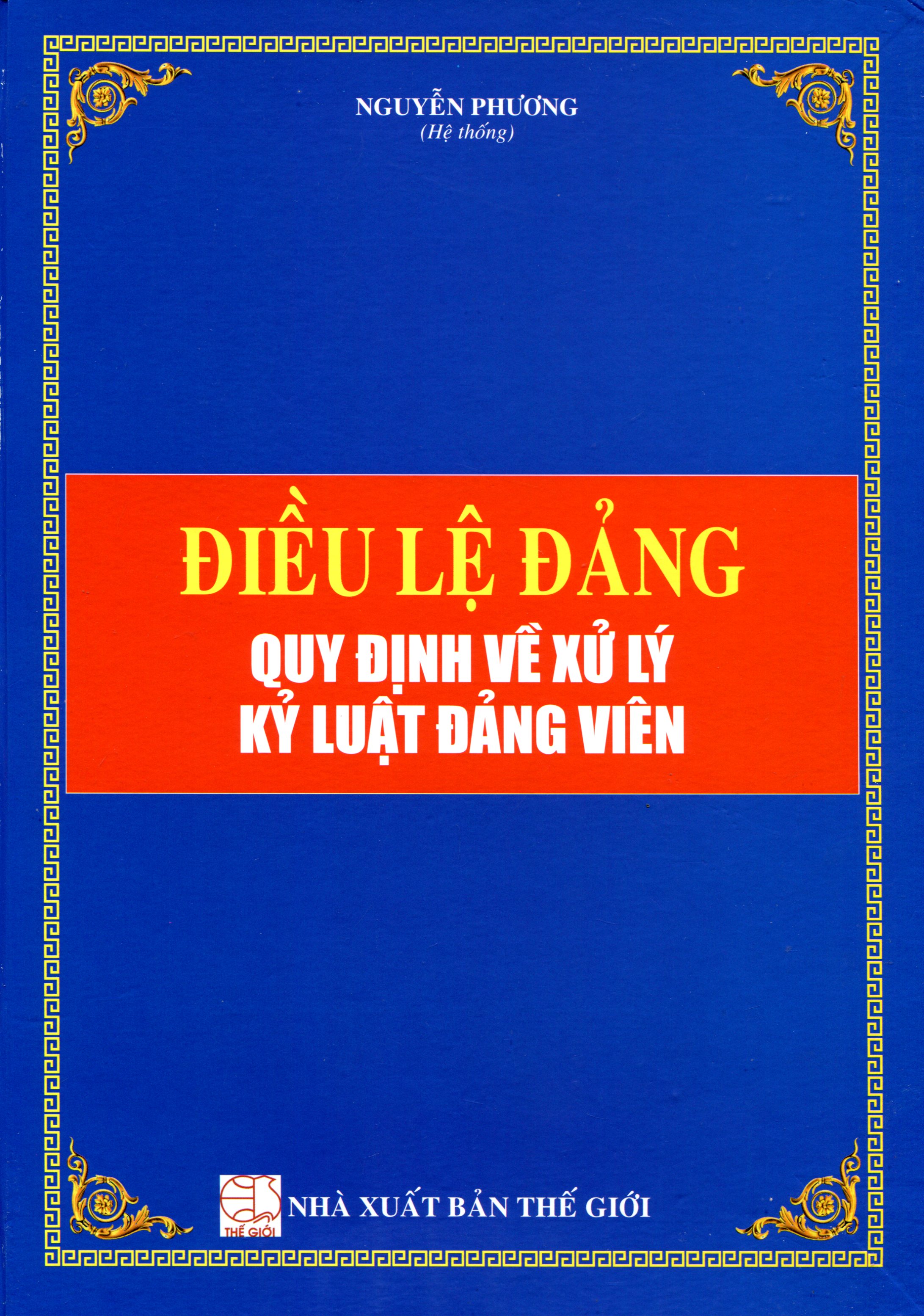 Điều Lệ Đảng – Quy Định Về Xử Lý Kỷ Luật Đảng Viên