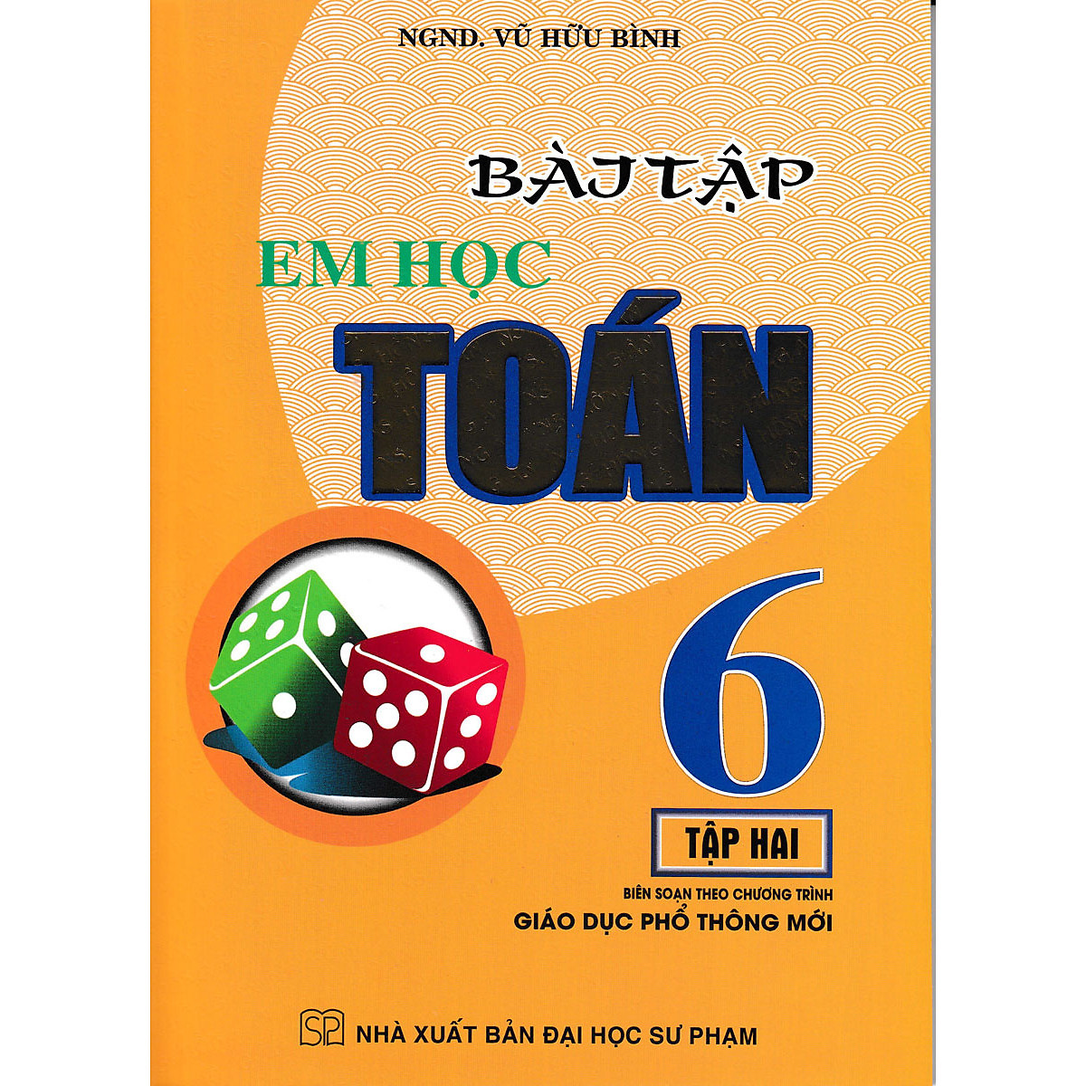Bài Tập Em Học Toán Lớp 6 - Tập 2 - Biên Soạn Theo Chương Trình giáo dục phổ thông  Mới