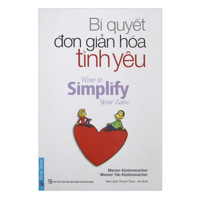 Bí Quyết Đơn Giản Hóa Tình Yêu - Bản Quyền