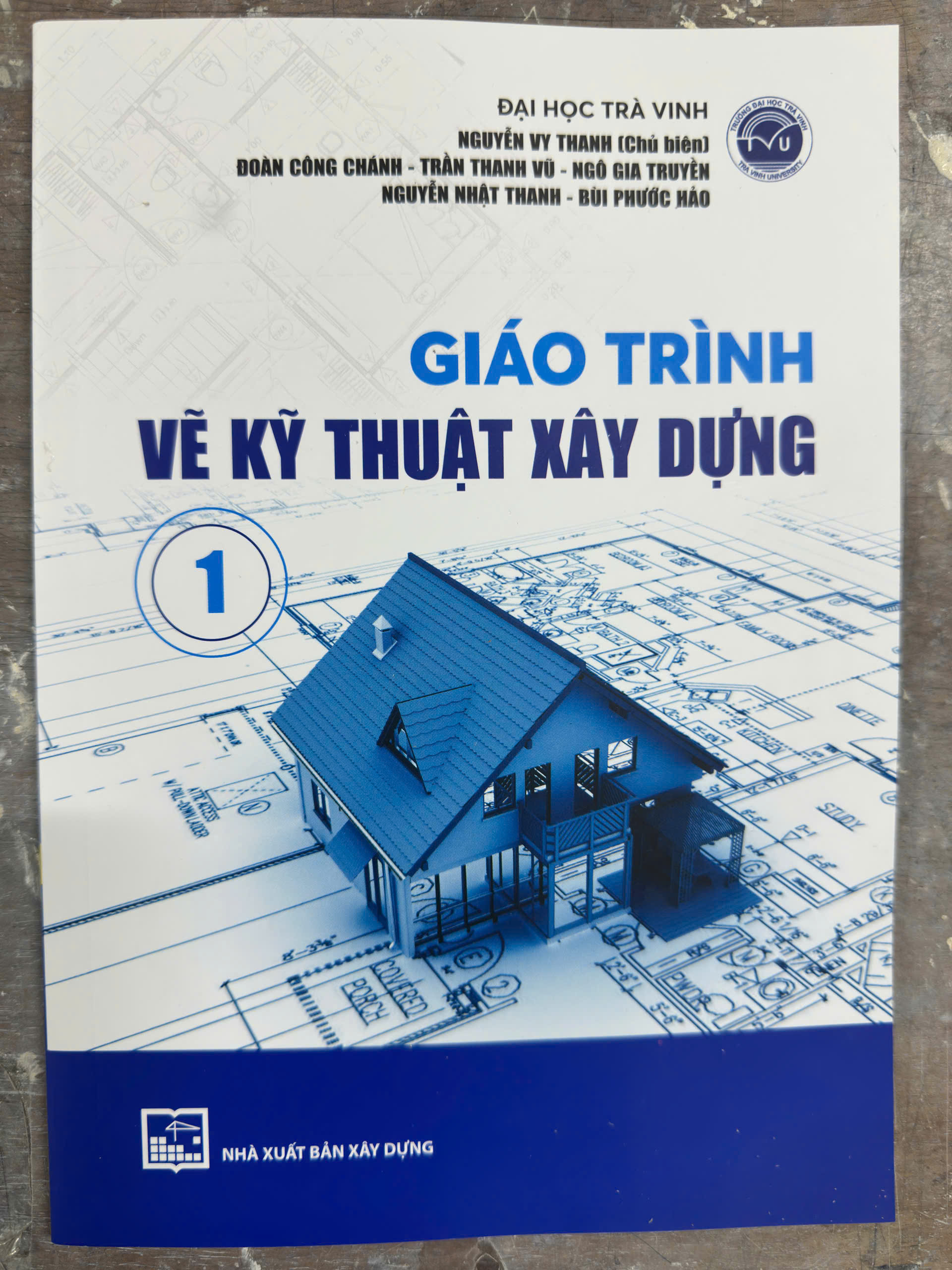 Sách - Giáo Trình Vẽ Kỹ Thuật Xây Dựng 1 – NXB Xây Dựng