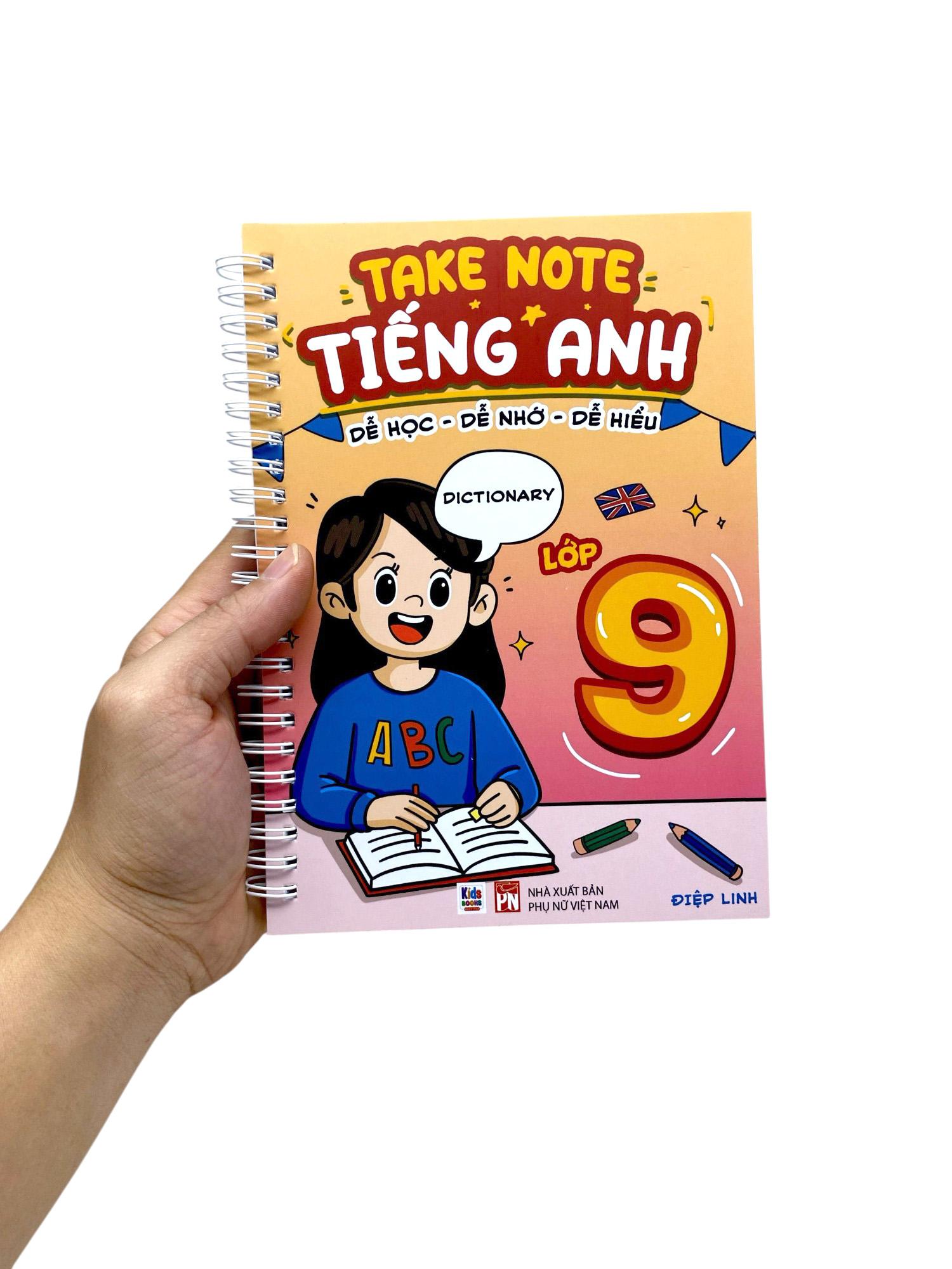 Sách - Takenote Tiếng Anh - Dễ Học-Dễ Nhớ-Dễ Hiểu - Lớp 9