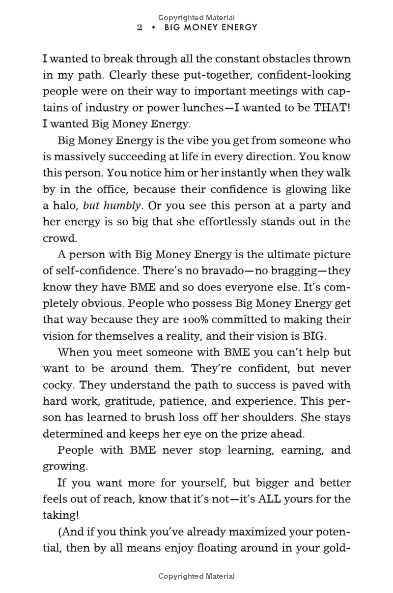 Big Money Energy: How To Rule At Work, Dominate At Life, And Make Millions