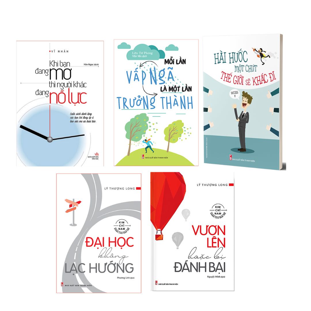 Combo sách: Đại Học Không Lạc Hướng  + Vươn Lên Hoặc Bị Đánh Bại  + Khi Bạn Đang Mơ Thì Người Khác Đang Nỗ Lực + Mỗi Lần Vấp Ngã Là Một Lần Trưởng Thành + Hài Hước Một Chút Thế Giới Sẽ Khác Đi