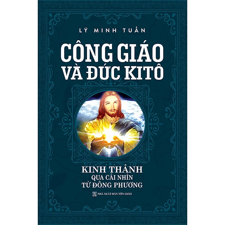 Công Giáo Và Đức Kitô - Kinh Thánh Qua Cái Nhìn Từ Đông Phương