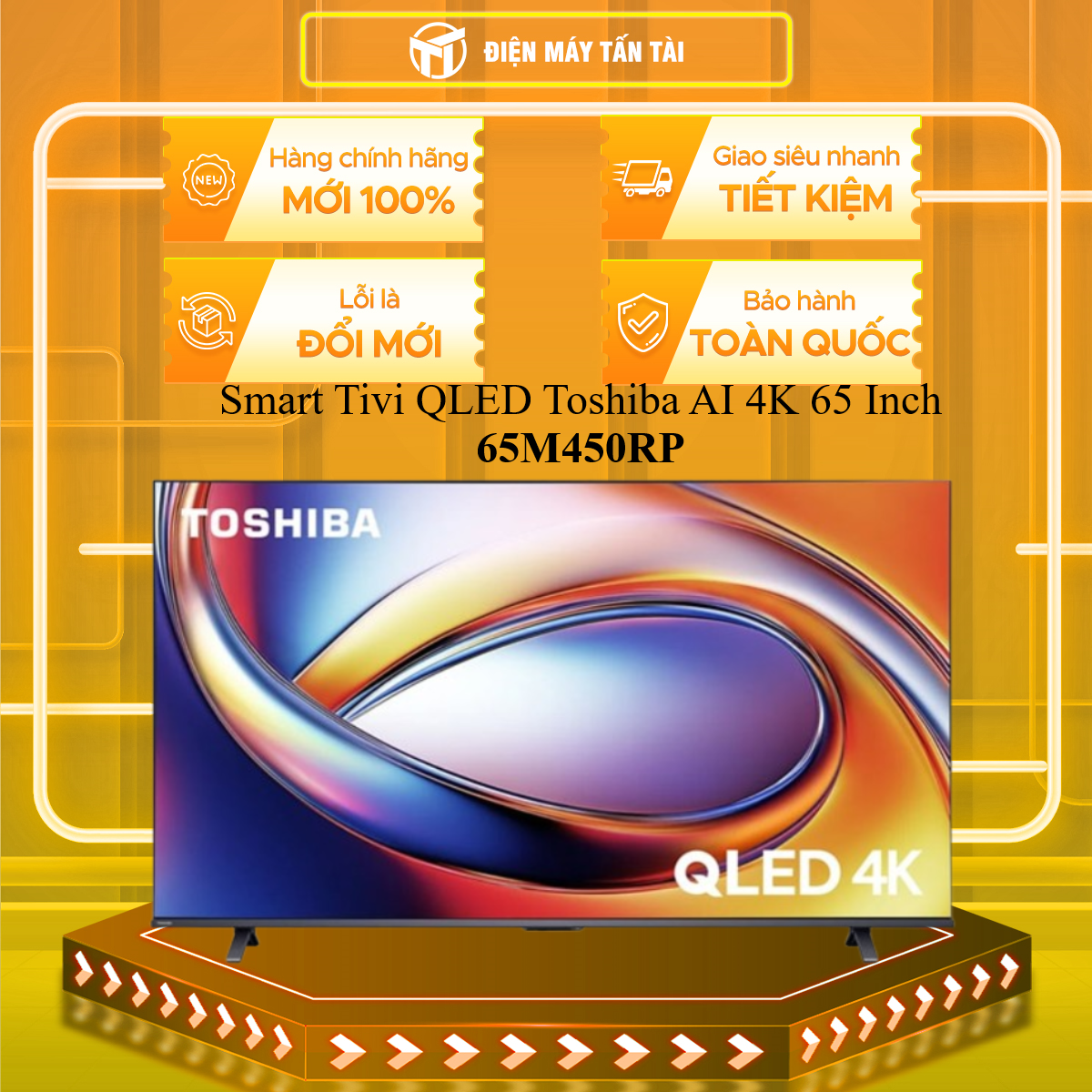 Smart Tivi QLED Toshiba AI 4K 65 Inch 65M450RP - HÀNG CHÍNH HÃNG - CHỈ GIAO HCM