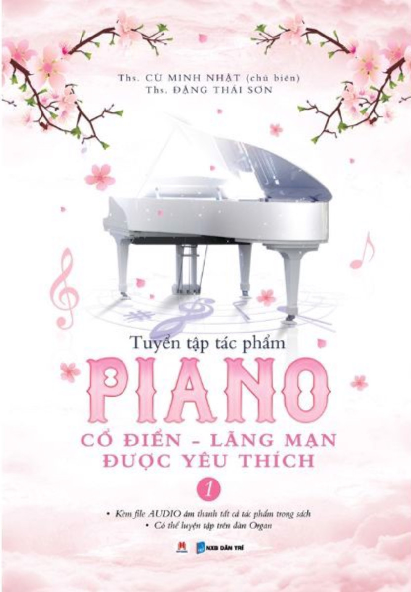 Tuyển Tập Tác Phẩm Piano Cổ Điển Được Yêu Thích Phần 1