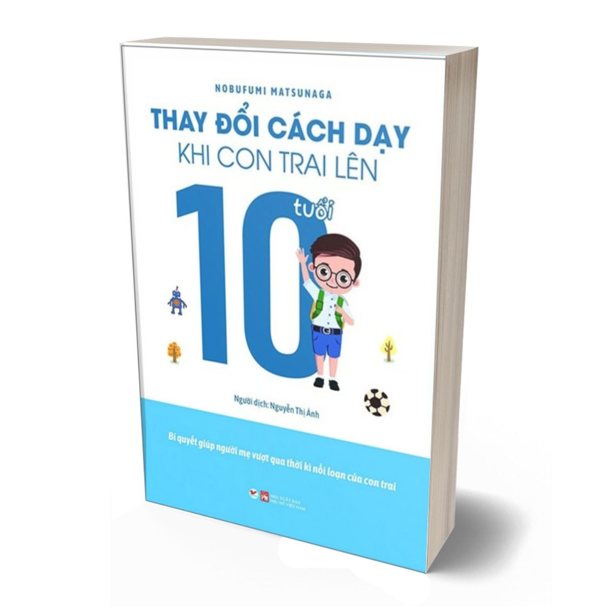 Thay Đổi Cách Dạy Khi Con Trai Lên 10 Tuổi
