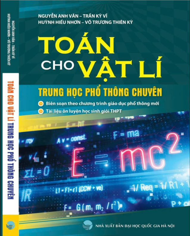 Sách - Toán Cho Vật Lí Trung Học Phổ Thông Chuyên (Theo Chương Trình GDPT Mới)