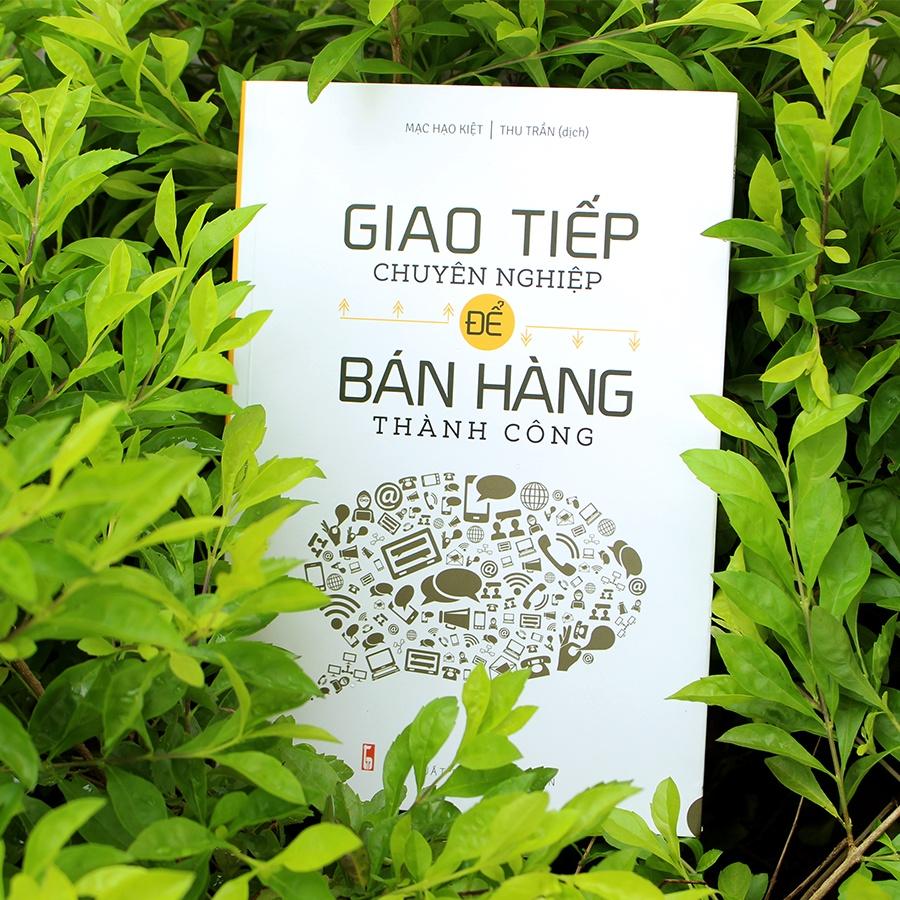 Combo Những Cấm Kị Khi Giao Tiếp + Chào Hàng Chuyên Nghiệp + Giao Tiếp Chuyên Nghiệp - Bản Quyền