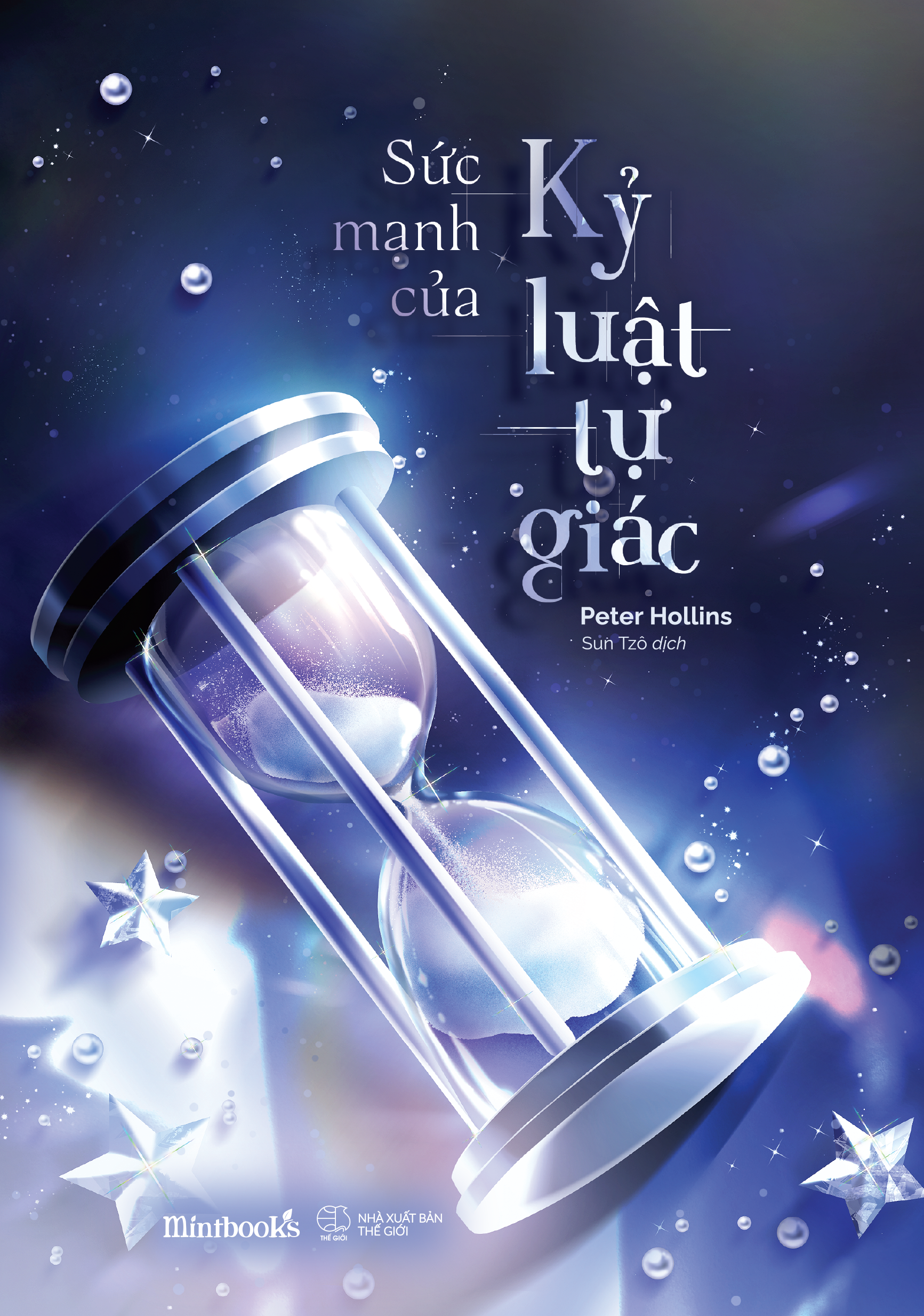 Sách Sức Mạnh Của Kỷ Luật Tự Giác