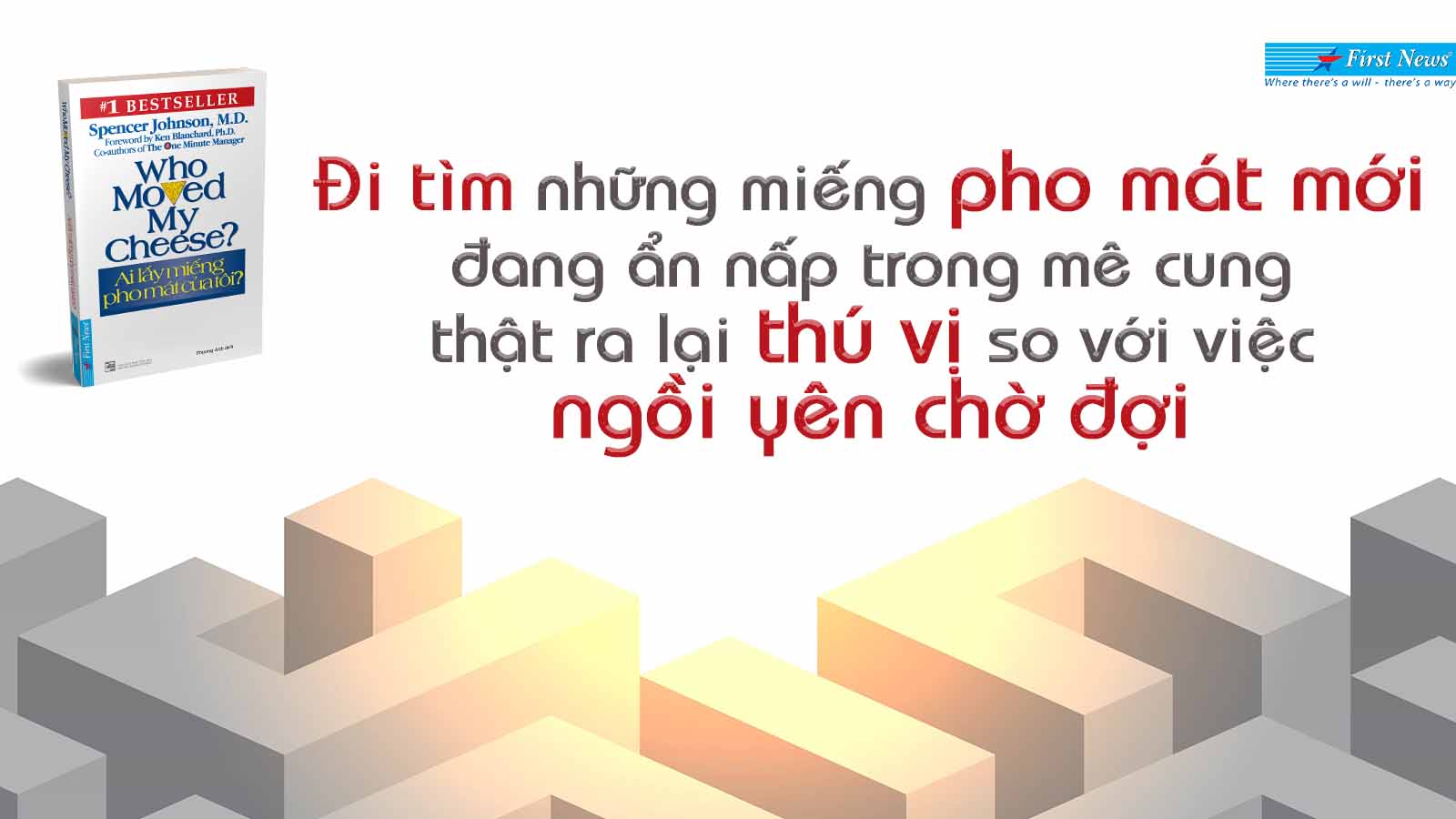 Ai Lấy Miếng Pho Mát Của Tôi?