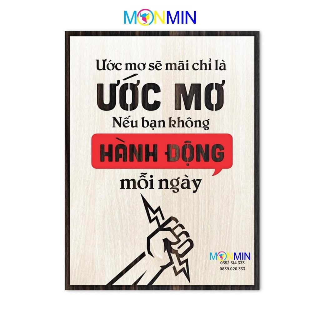 Tranh gỗ slogan tạo động lực Monmin M100 - Ước mơ sẽ mãi là ước mơ nếu bạn không hành động mỗi ngày