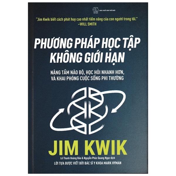 Sách - Phương Pháp Học Tập Không Giới Hạn - Nâng Tầm Não Bộ, Học Hỏi Nhanh Hơn Và Khai Phóng Cuộc Sống Phi Thường.