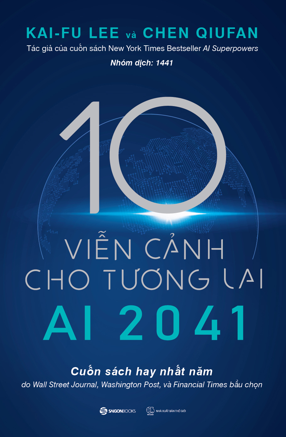 Sách - AI 2041 - 10 Viễn Cảnh Cho Tương Lai