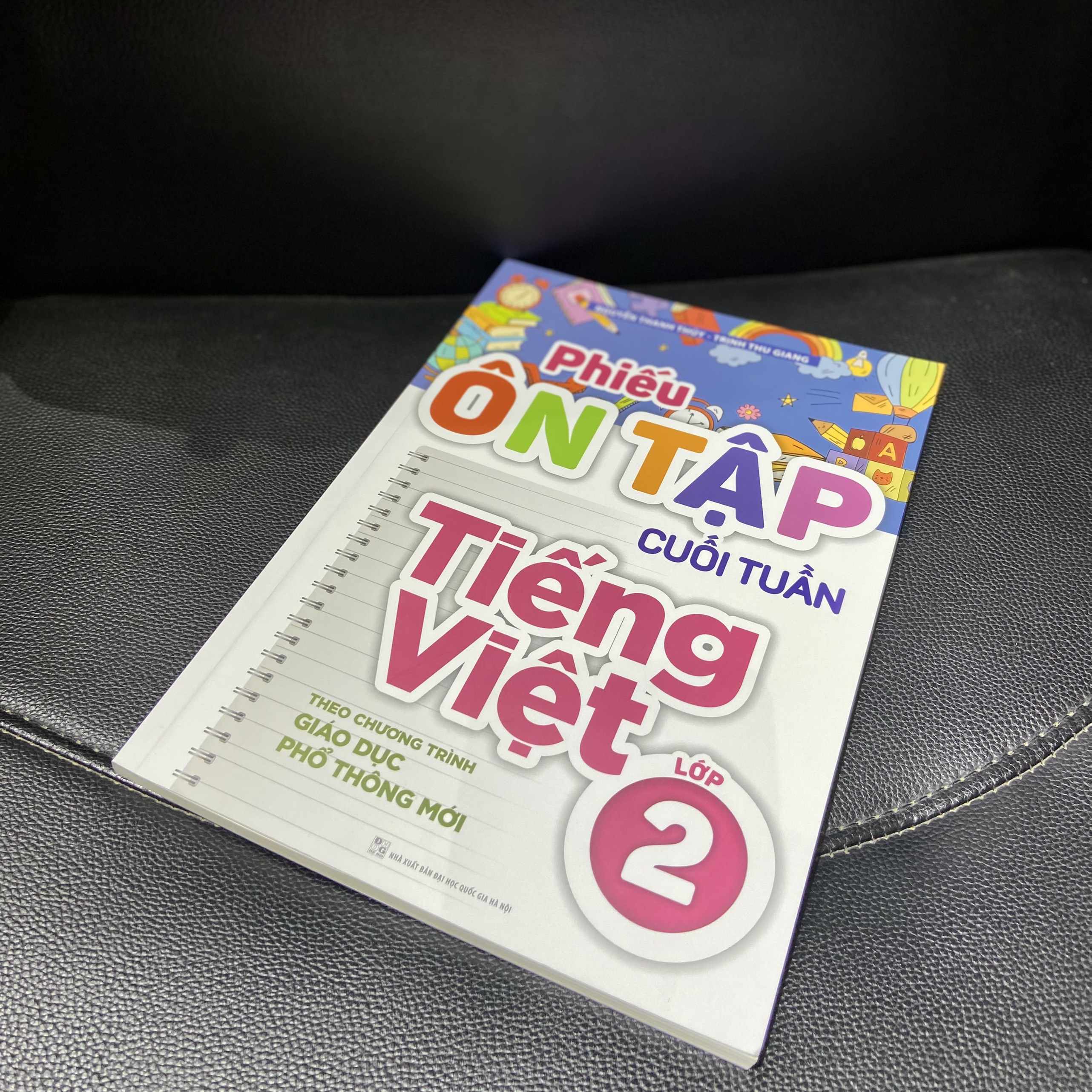 Sách: Phiếu Ôn Tập Cuối Tuần Tiếng Việt Lớp 2 - Theo Chương Trình Giáo Dục Phổ Thông Mới
