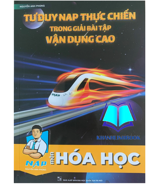 Sách - Tư duy NAP thực chiến trong giải bài tập vận dụng cao ( lớp 12 )