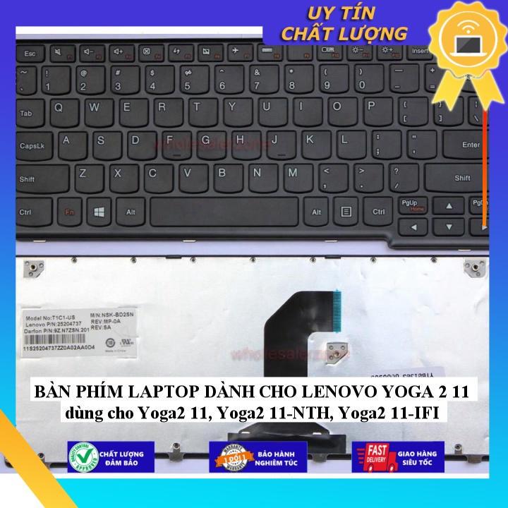 BÀN PHÍM LAPTOP dùng cho LENOVO YOGA 2 11 dùng cho Yoga2 11 Yoga2 11-NTH Yoga2 11-IFI - Hàng Nhập Khẩu New Seal