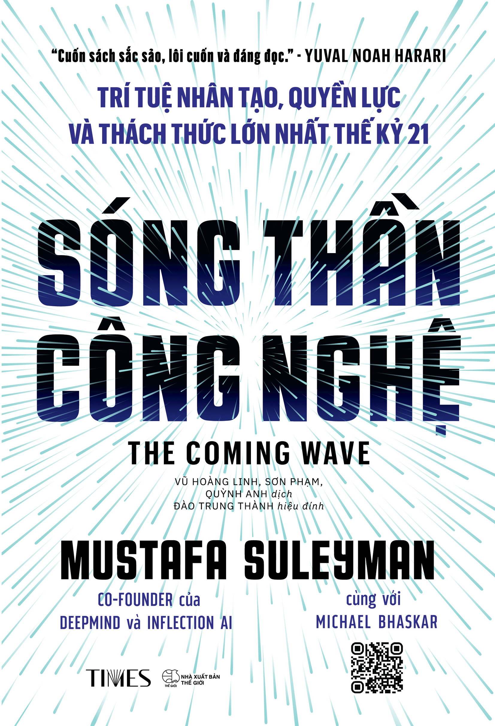Sách - Sóng thần công nghệ (The Coming Wave) : Trí tuệ nhân tạo, quyền lực và thách thức lớn nhất thế kỷ 21