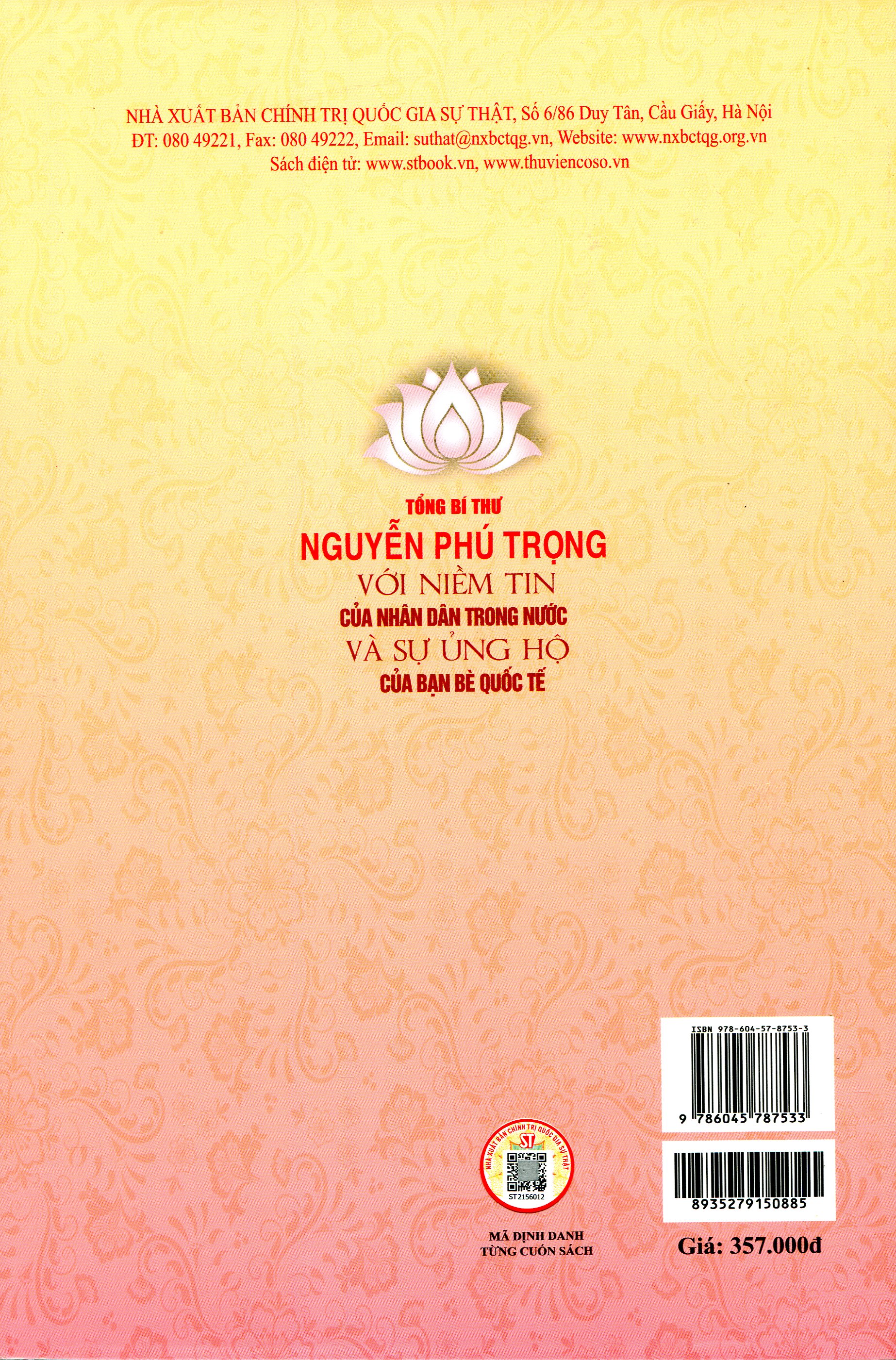 Tổng Bí Thư NGUYỄN PHÚ TRỌNG Với Niềm Tin Của Nhân Dân Trong Nước Và Sự Ủng Hộ Của Bạn Bè Quốc Tế - Báo Nhân Dân (Tuyển chọn)