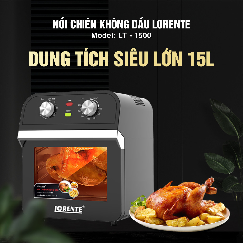 Nồi chiên Không dầu, kiêm Lò nướng đa năng 15L, Full phụ kiện Lorente LT1500 - Hàng Chính hãng