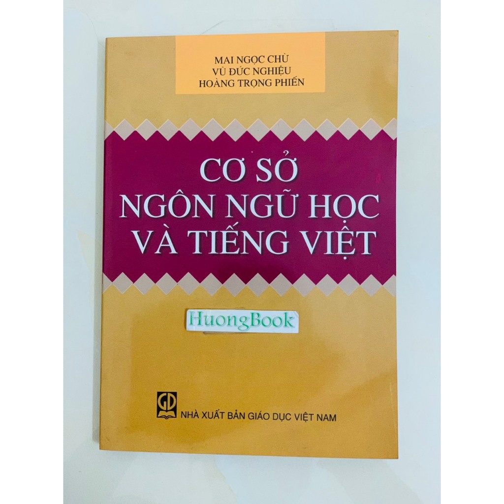 Sách - Cơ Sở Ngôn Ngữ Học Và Tiếng Việt (DN)