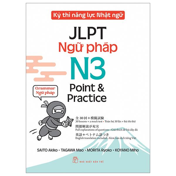 Sách - Kỳ Thi Năng Lực Nhật Ngữ - JLPT N3 Point &amp; Practice - Ngữ Pháp