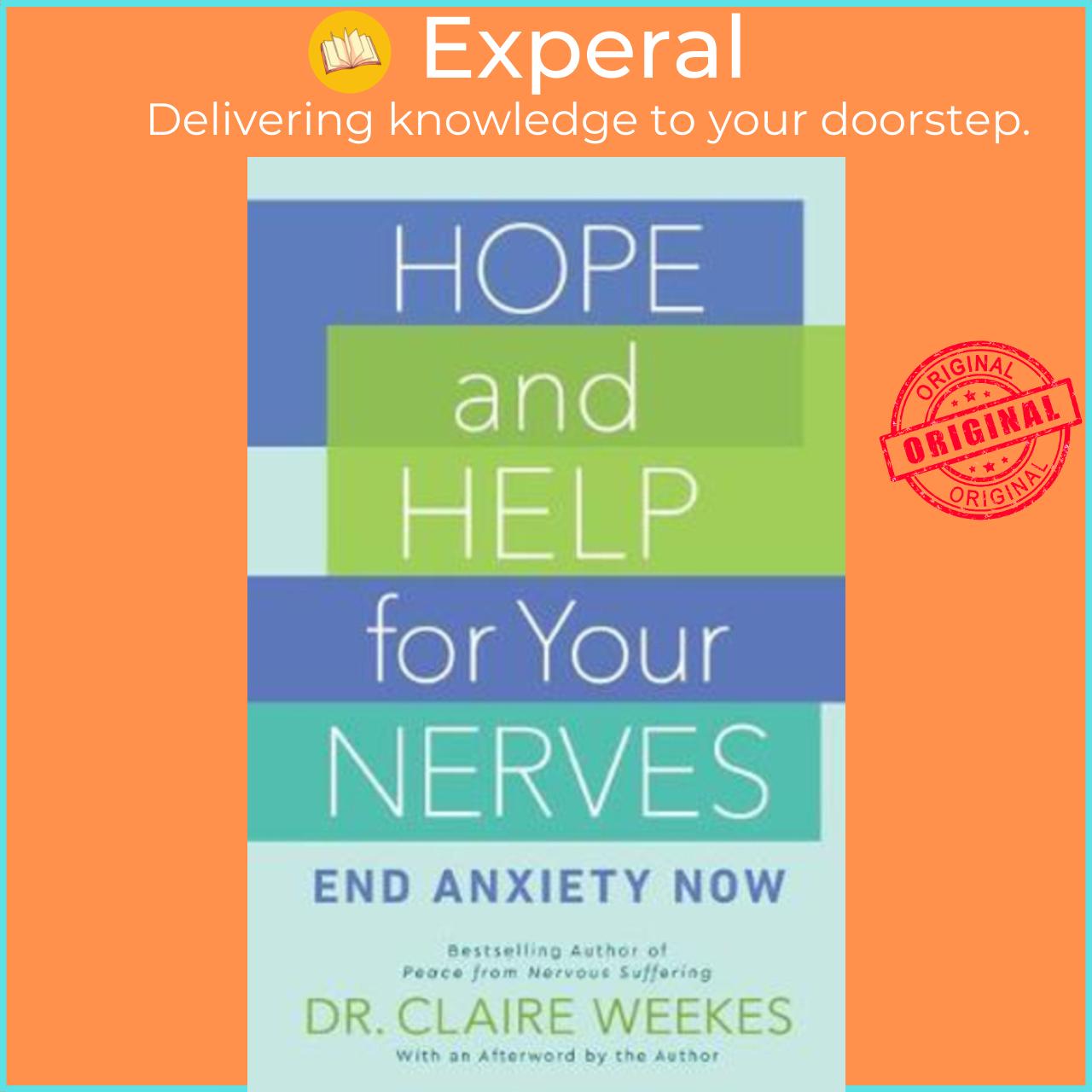 Sách - Hope and Help for Your Nerves : End Anxiety Now by Claire Weekes