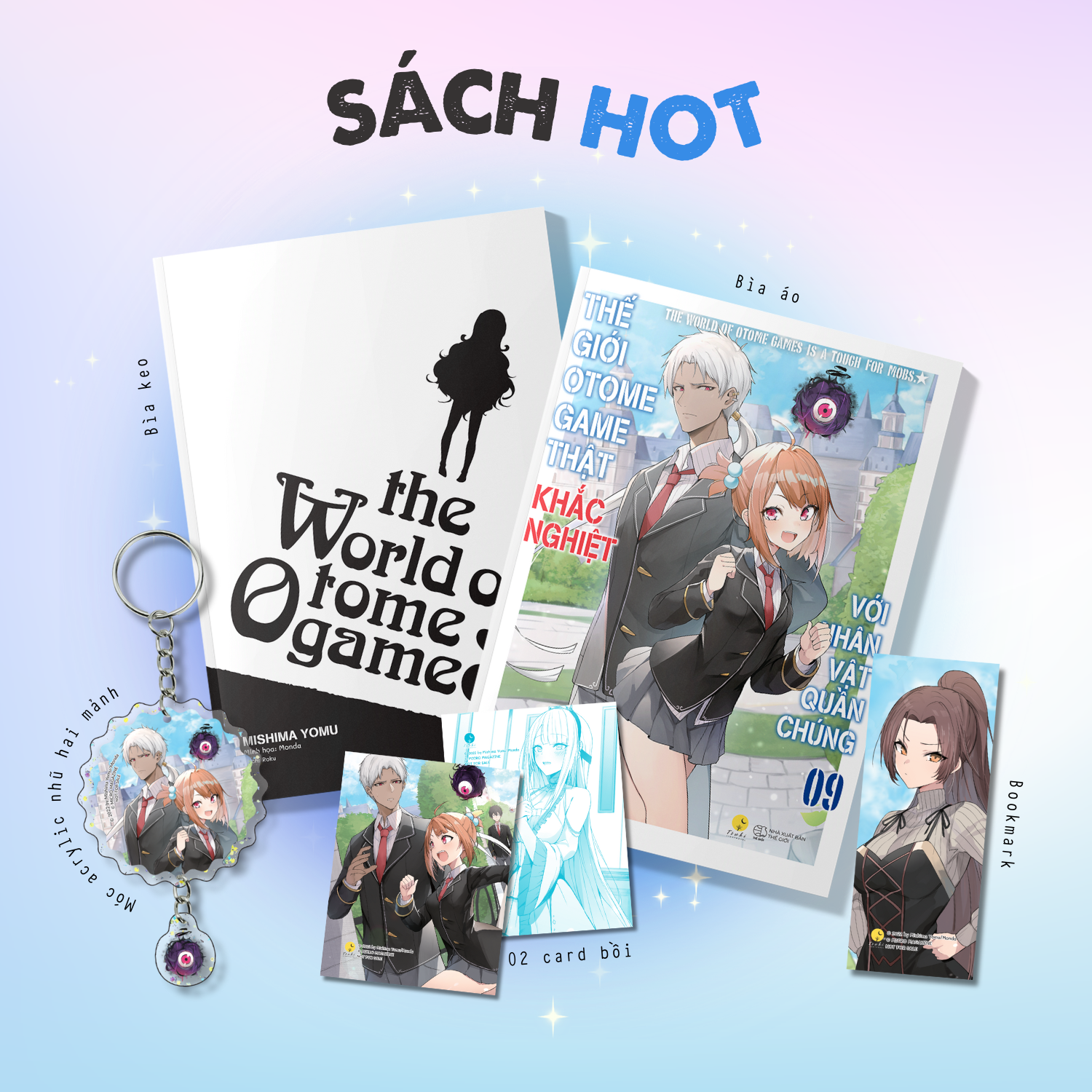 Thế Giới Otome Game Thật Khắc Nghiệt Với Nhân Vật Quần Chúng - Tập 9 - Bản Đặc Biệt - Tặng Kèm 1 Bookmark + 2 Card Bồi Cứng + 1 Móc Khóa Acrylic