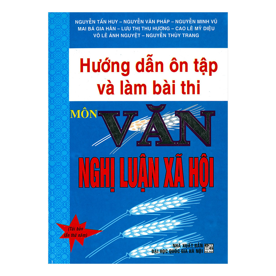 Hướng Dẫn Ôn Tập Và Làm Bài Thi Môn Văn Nghị Luận Xã Hội