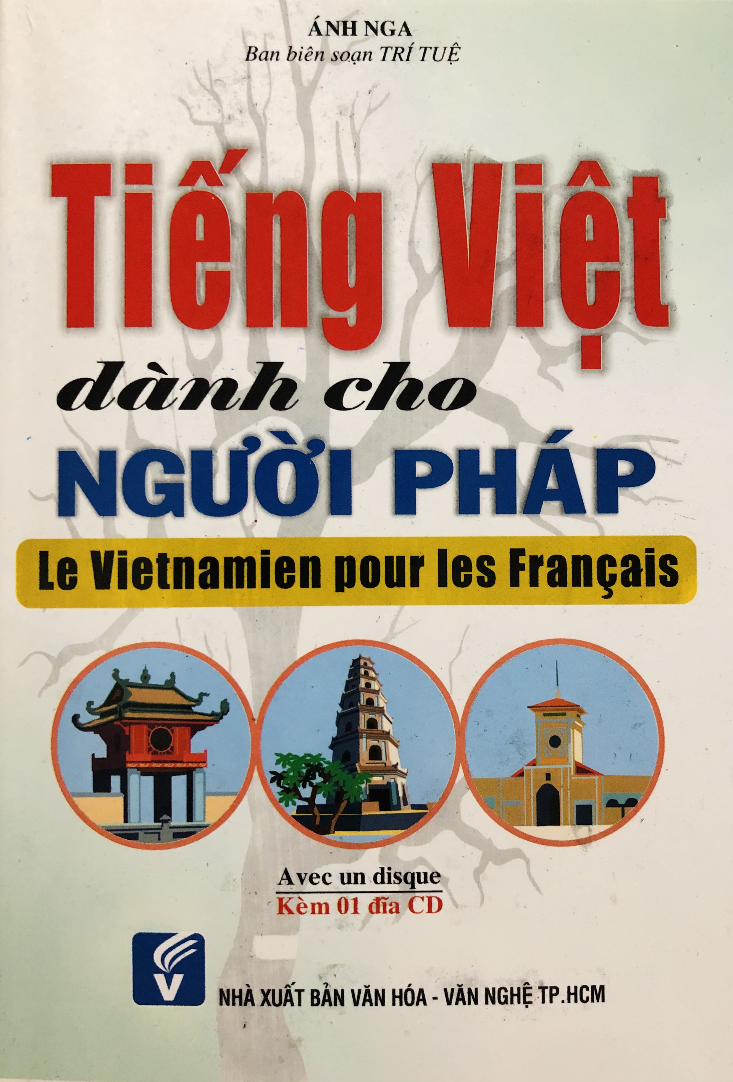 Tiếng Việt Dành Cho Người Pháp (kèm CD)