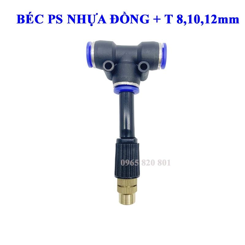 Béc phun sương đơn ĐỒNG kèm T 8,10,12mm