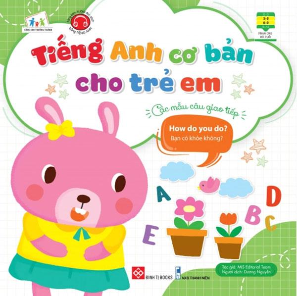 Tiếng Anh Cơ Bản Cho Trẻ Em - Các Mẫu Câu Giao Tiếp: How Do You Do? - Bạn Có Khỏe Không?