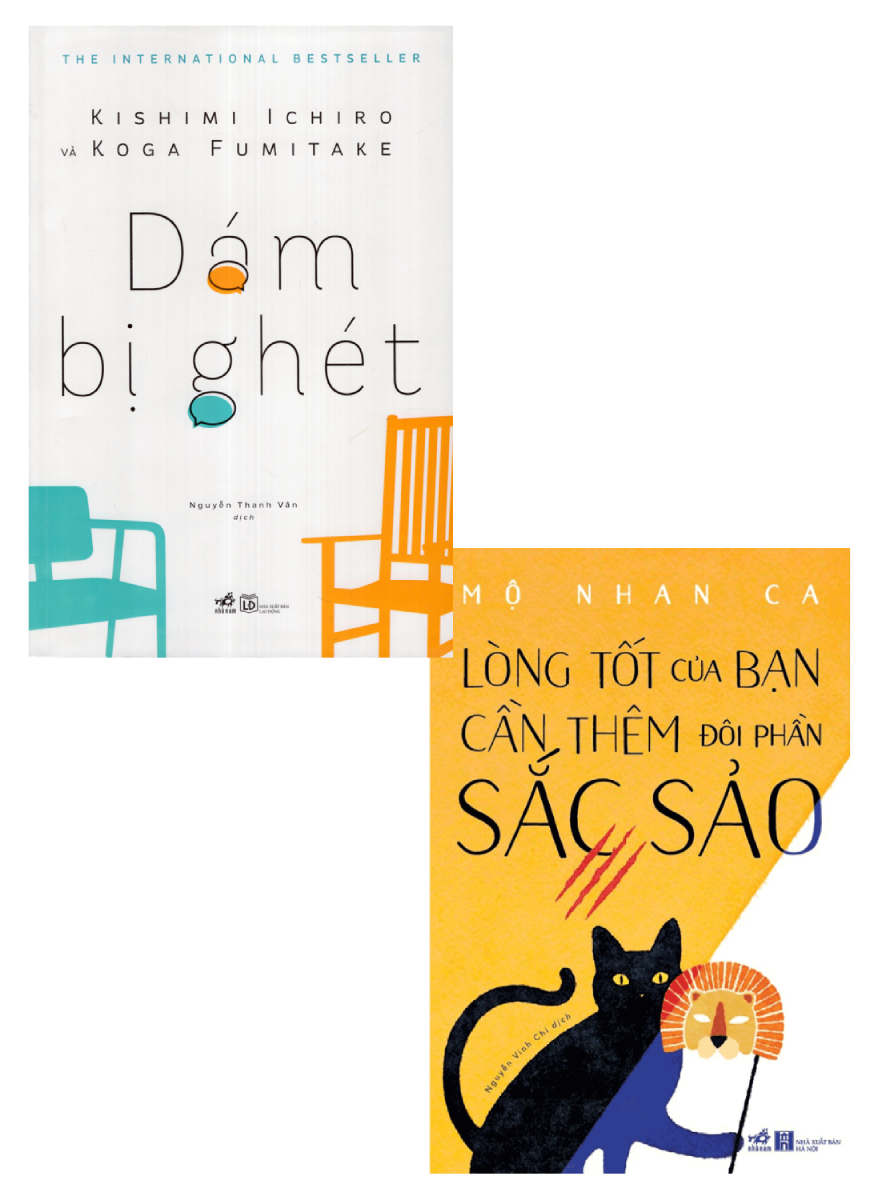 Combo Dám Bị Ghét + Lòng Tốt Của Bạn Cần Thêm Đôi Phần Sắc Sảo