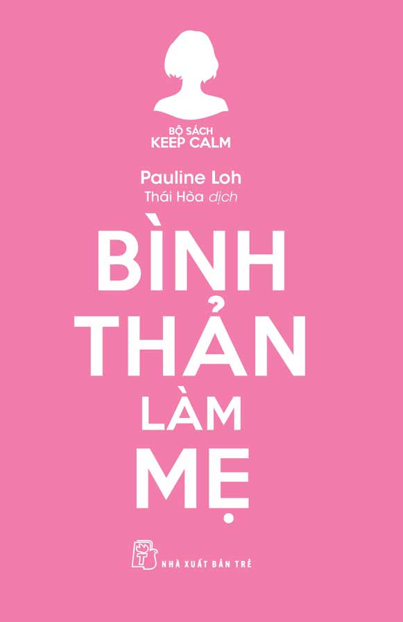 Bình Thản Làm Mẹ _TRE