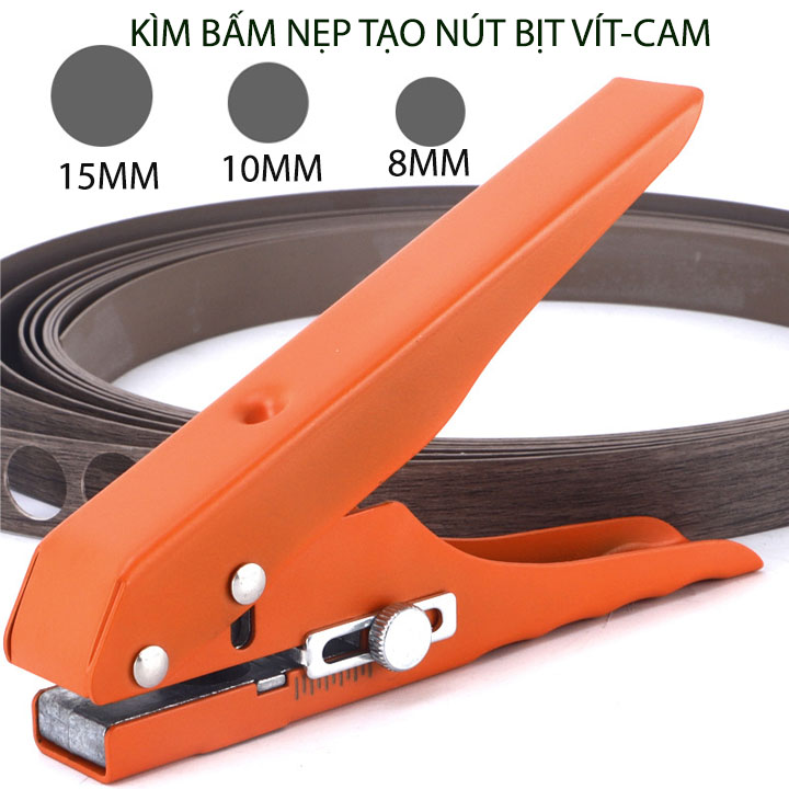 Kìm bấm nẹp tạo nút bịt đầu Vít-Cam đa năng D8mm-D10mm-D15mm tùy chọn