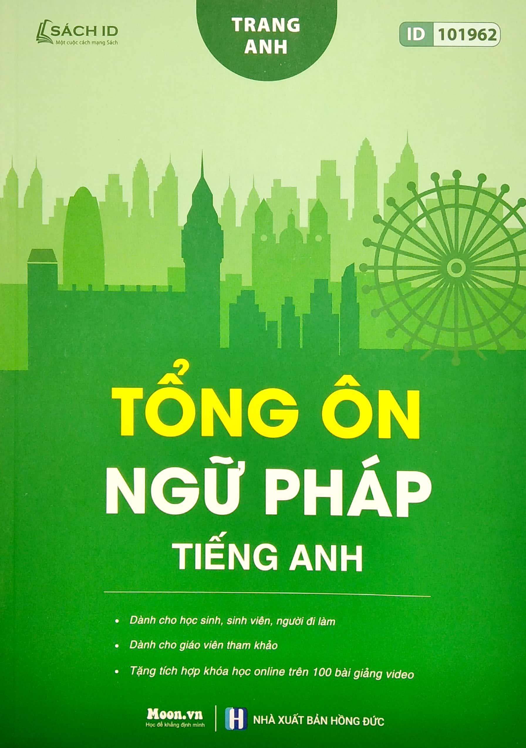 Tổng Ôn Ngữ Pháp Tiếng Anh (Tái Bản 2023)