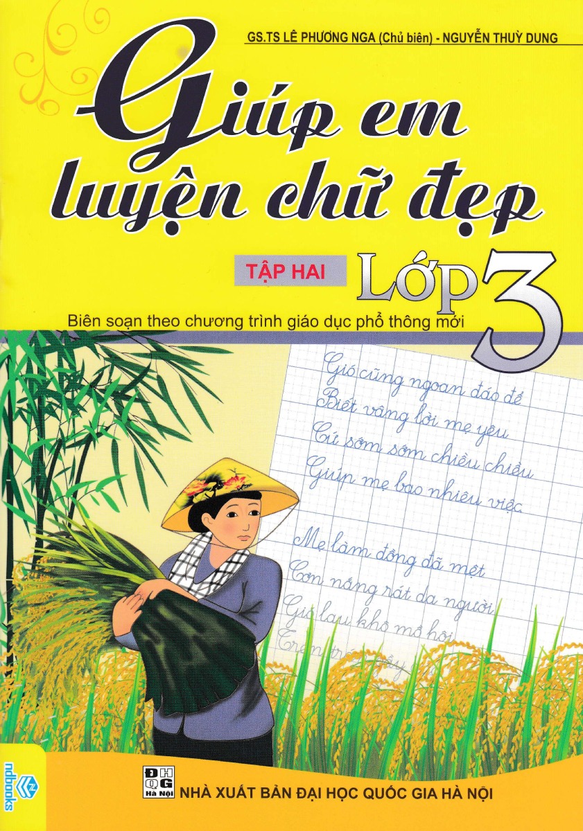 Giúp Em Luyện Chữ Đẹp Lớp 3 - Tập 2 (Biên Soạn Theo Chương Trình GDPT Mới - ND)