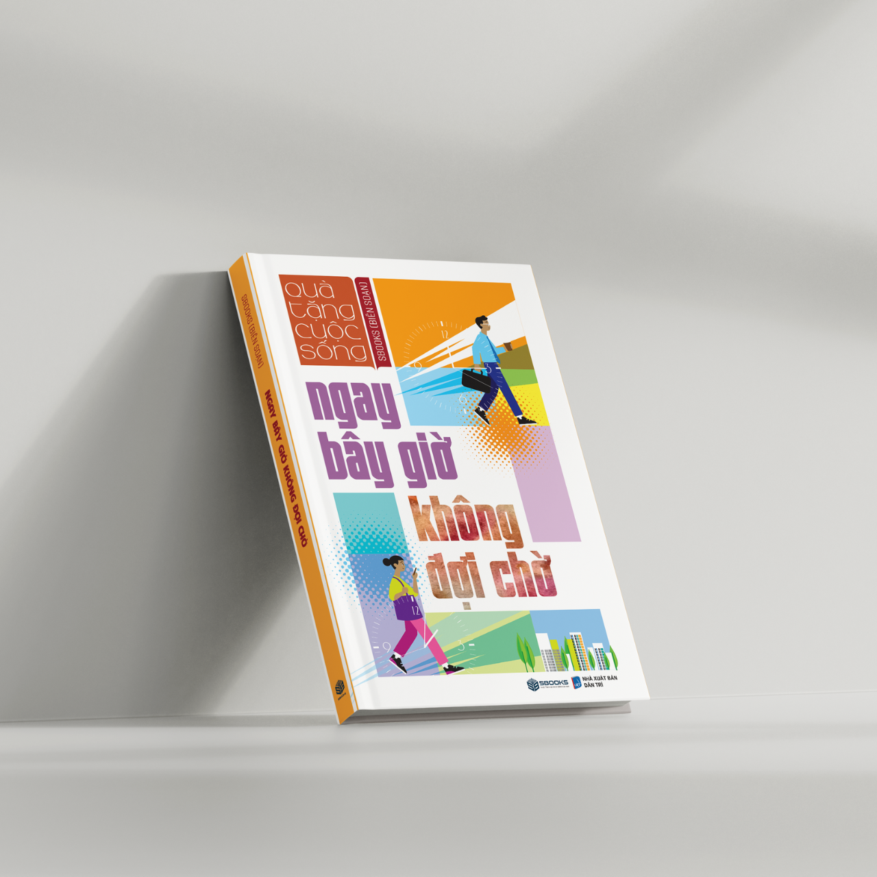 Ngay Bây Giờ Không Đợi Chờ - Tuệ Tâm (Tủ sách Trí Tuệ)