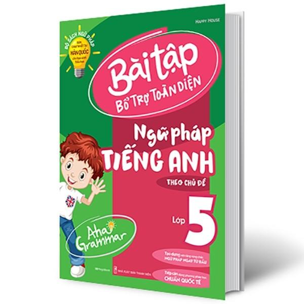 Aha Grammar - Bài Tập Bổ Trợ Toàn Diện Ngữ Pháp Tiếng Anh Lớp 5