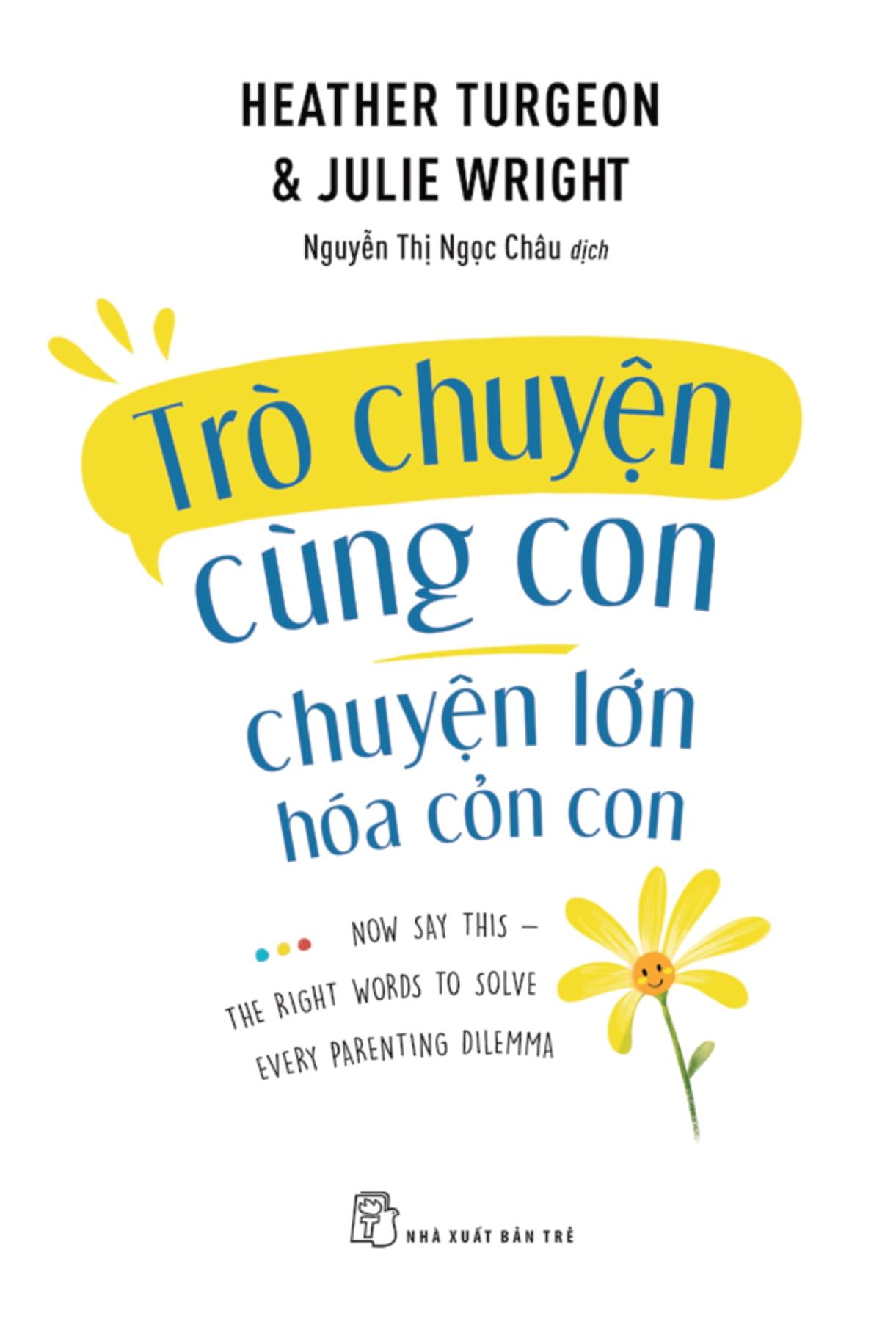 Trò Chuyện Cùng Con - Chuyện Lớn Hóa Chuyện Cỏn Con