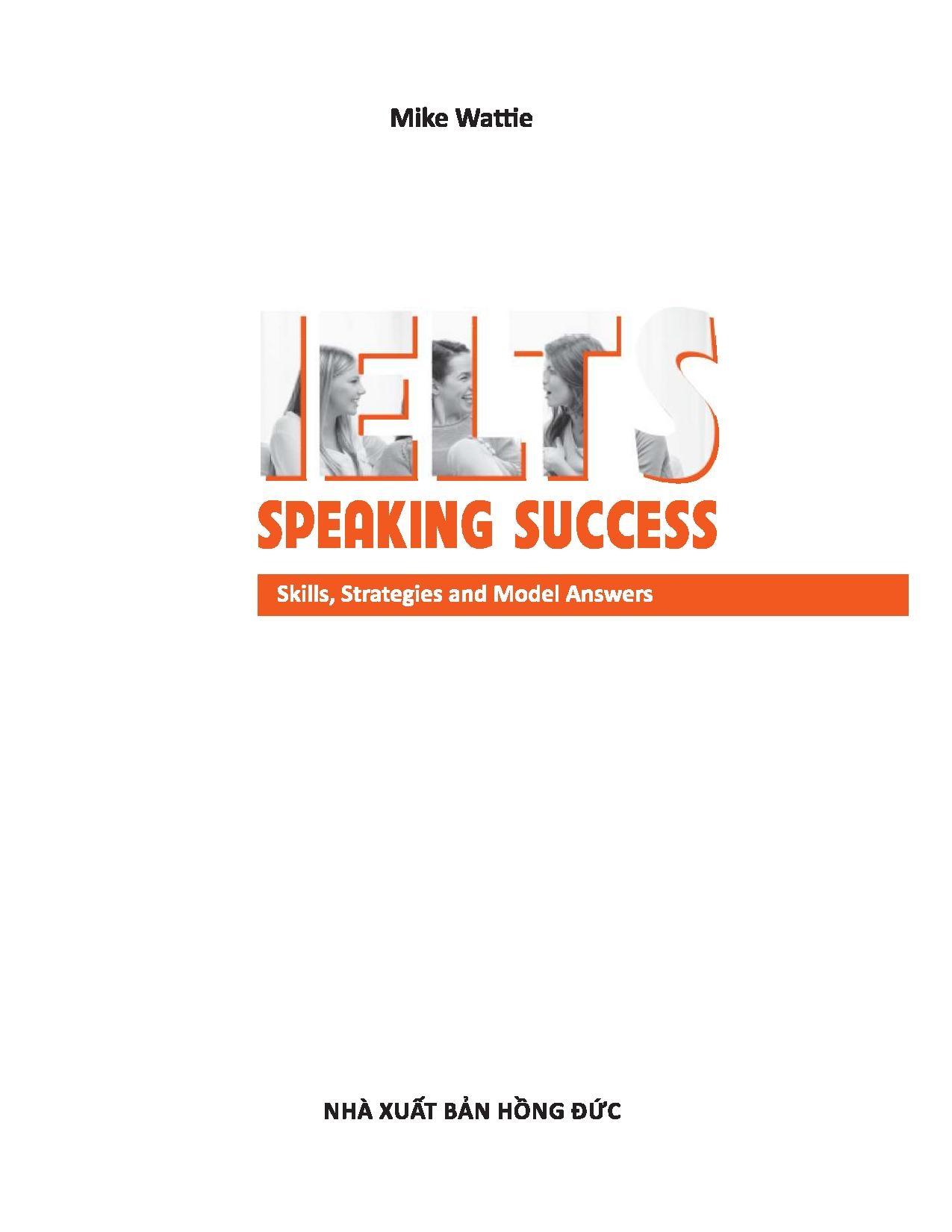 Ielts SpeakingSuccess: Skills Strategies and Model Answers (Bộ Sách Ielts Mike)