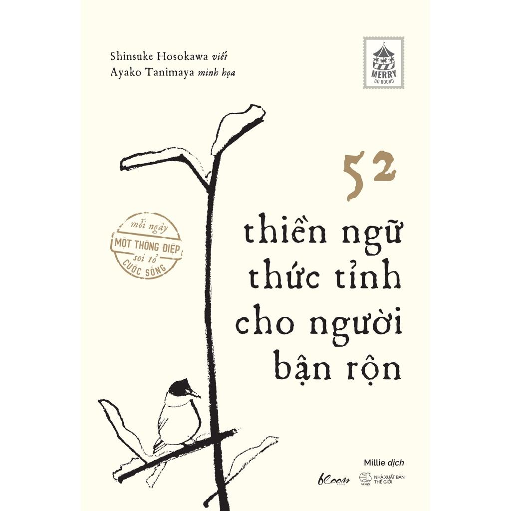 52 Thiền Ngữ Thức Tỉnh Cho Người Bận Rộn  - Bản Quyền