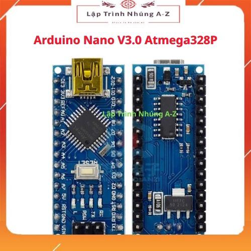 [Lập Trình Nhúng A-Z][121] Arduino Nano V3.0 Atmega328P