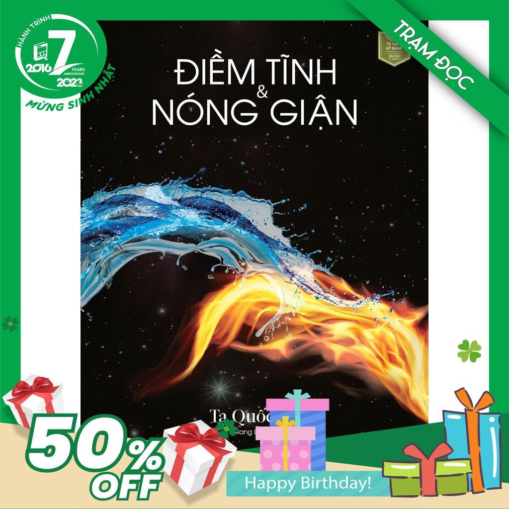 Trạm Đọc Official | Điềm Tĩnh Và Nóng Giận