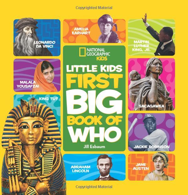 National Geographic Kids: Little Kids First Big Book Of Who